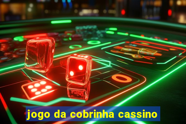 jogo da cobrinha cassino